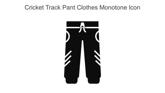 Cricket Track Pant Clothes Monotone Icon In Powerpoint Pptx Png And Editable Eps Format