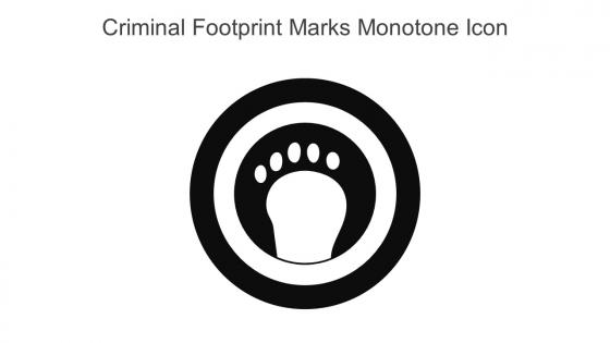 Criminal Footprint Marks Monotone Icon In Powerpoint Pptx Png And Editable Eps Format