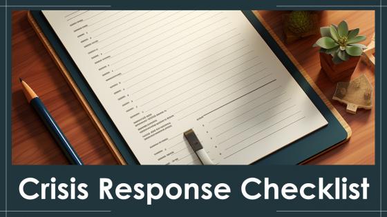 Crisis Response Checklist Powerpoint Presentation And Google Slides ICP