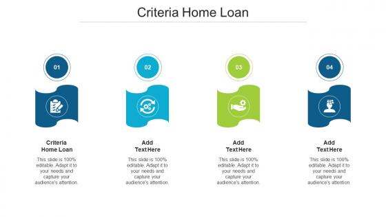 Criteria Home Loan Ppt Powerpoint Presentation Infographic Template Grid Cpb