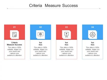 Criteria measure success ppt powerpoint presentation model graphic images cpb
