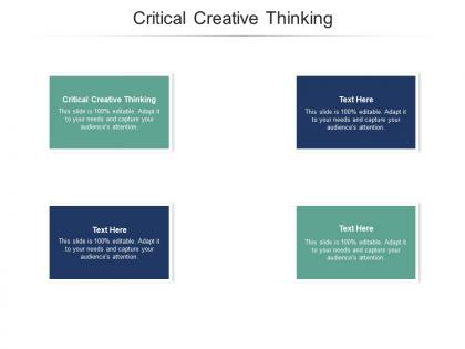 Critical creative thinking ppt powerpoint presentation infographic template brochure cpb