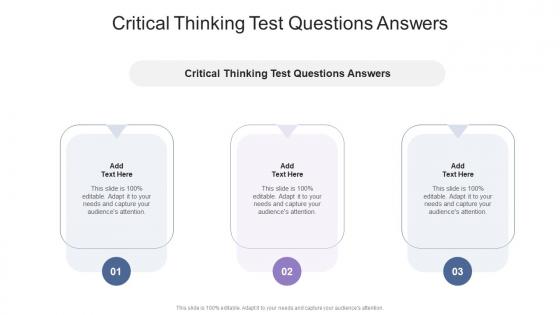 Critical Thinking Test Questions Answers In Powerpoint And Google Slides Cpb
