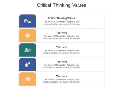 Critical thinking values ppt powerpoint presentation outline graphics example cpb