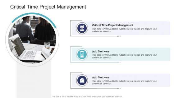 Critical Time Project Management In Powerpoint And Google Slides Cpb