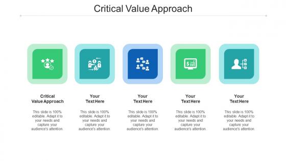 Critical Value Approach Ppt Powerpoint Presentation Outline Layouts Cpb