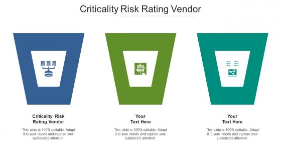 Criticality risk rating vendor ppt powerpoint presentation ideas example cpb
