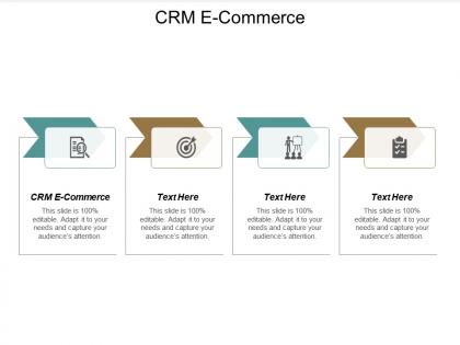 Crm e commerce ppt powerpoint presentation examples cpb