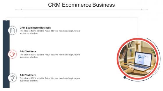 CRM Ecommerce Business Ppt Powerpoint Presentation Infographics Microsoft Cpb