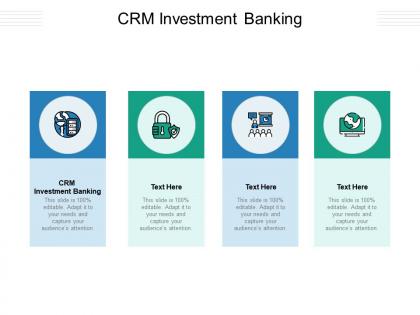 Crm investment banking ppt powerpoint presentation show introduction cpb