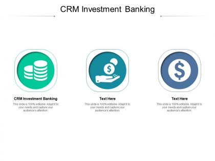 Crm investment banking ppt powerpoint presentation styles infographics cpb