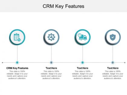 Crm key features ppt powerpoint presentation pictures infographics cpb