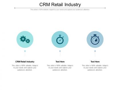 Crm retail industry ppt powerpoint presentation file graphics cpb