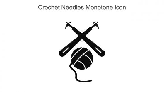 Crochet Needles Monotone Icon In Powerpoint Pptx Png And Editable Eps Format