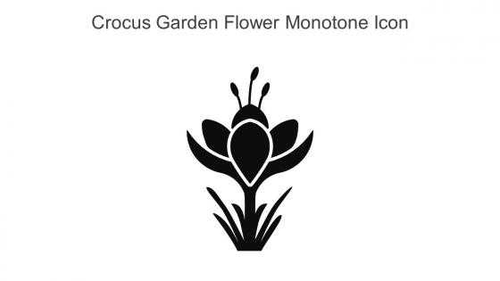 Crocus Garden Flower Monotone Icon In Powerpoint Pptx Png And Editable Eps Format