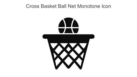 Cross Basket Ball Net Monotone Icon In Powerpoint Pptx Png And Editable Eps Format