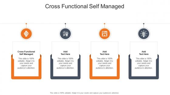 Cross Functional Self Managed In Powerpoint And Google Slides Cpb