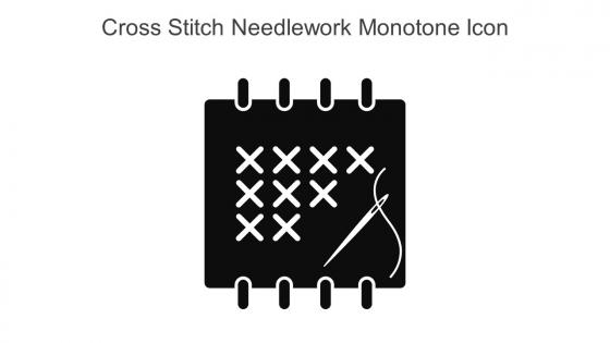 Cross Stitch Needlework Monotone Icon In Powerpoint Pptx Png And Editable Eps Format