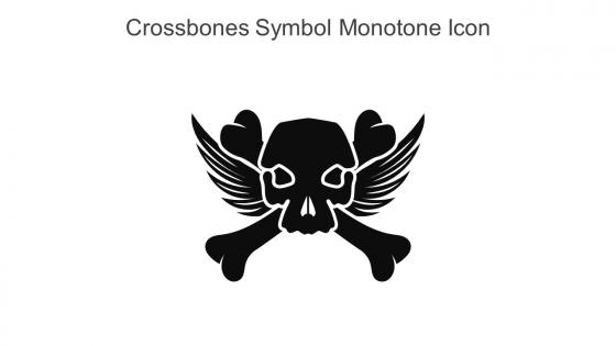 Crossbones Symbol Monotone Icon In Powerpoint Pptx Png And Editable Eps Format