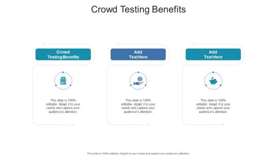 Crowd Testing Benefits In Powerpoint And Google Slides Cpb
