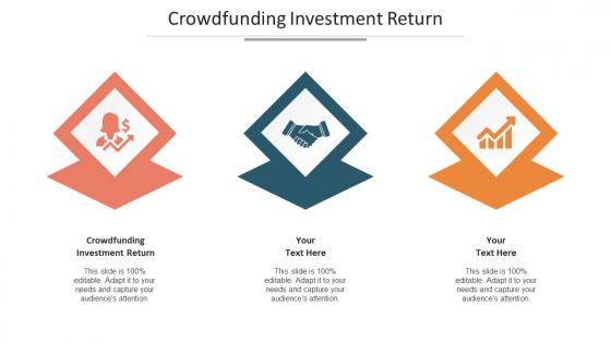 Crowdfunding Investment Return Ppt Powerpoint Presentation Show Example Cpb
