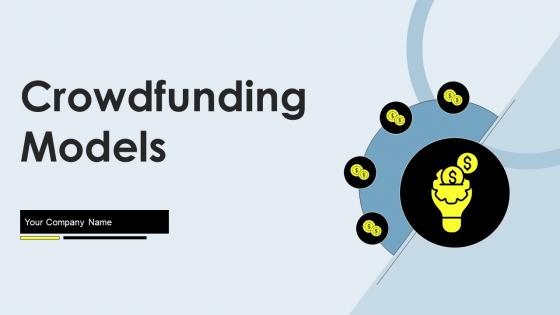 Crowdfunding Models Powerpoint Ppt Template Bundles Fin MM
