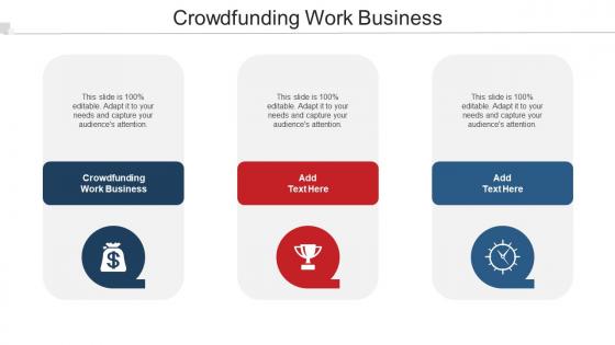 Crowdfunding Work Business Ppt Powerpoint Presentation Show Graphics Template Cpb