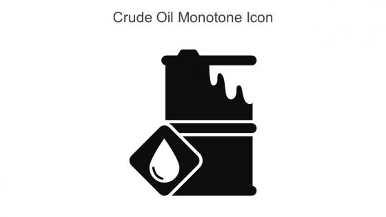Crude Oil Monotone Icon In Powerpoint Pptx Png And Editable Eps Format