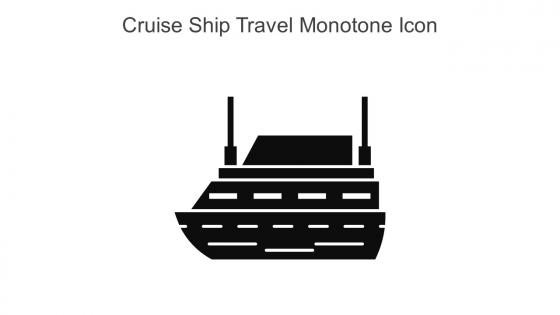 Cruise Ship Travel Monotone Icon In Powerpoint Pptx Png And Editable Eps Format