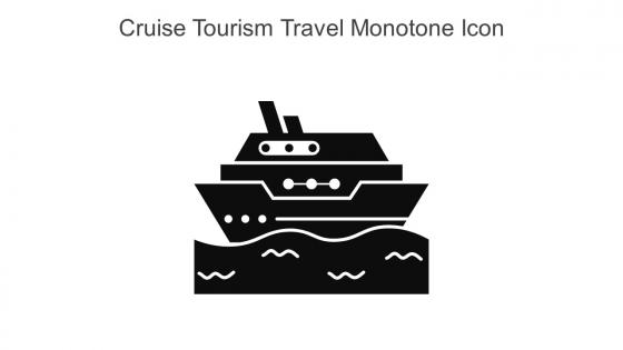 Cruise Tourism Travel Monotone Icon In Powerpoint Pptx Png And Editable Eps Format