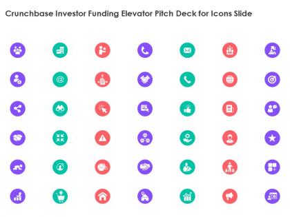 Crunchbase investor funding elevator pitch deck for icons slide ppt infographic template tips