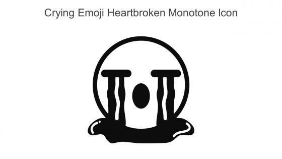 Crying Emoji Heartbroken Monotone Icon In Powerpoint Pptx Png And Editable Eps Format