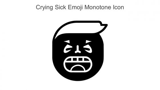 Crying Sick Emoji Monotone Icon In Powerpoint Pptx Png And Editable Eps Format