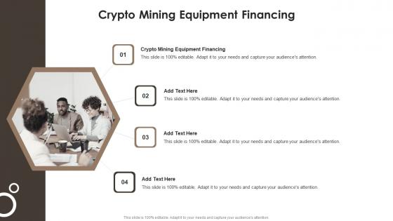 Crypto Mining Equipment Financing In Powerpoint And Google Slides Cpb