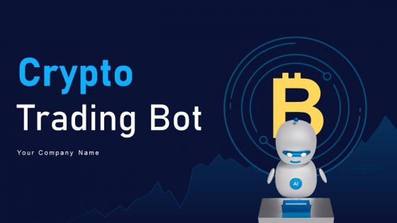 Crypto Trading Bot Powerpoint Ppt Template Bundles CRP