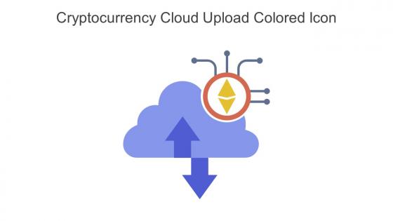 Cryptocurrency Cloud Upload Colored Icon In Powerpoint Pptx Png And Editable Eps Format