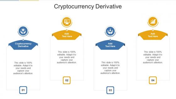 Cryptocurrency Derivative In Powerpoint And Google Slides Cpb