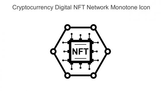 Cryptocurrency Digital NFT Network Monotone Icon In Powerpoint Pptx Png And Editable Eps Format
