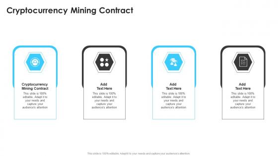 Cryptocurrency Mining Contract In Powerpoint And Google Slides Cpb