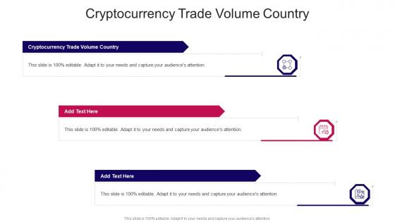 Cryptocurrency Trade Volume Country In Powerpoint And Google Slides Cpb