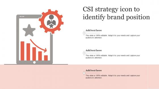 CSI Strategy Icon To Identify Brand Position