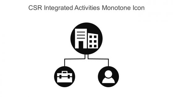 CSR Integrated Activities Monotone Icon In Powerpoint Pptx Png And Editable Eps Format