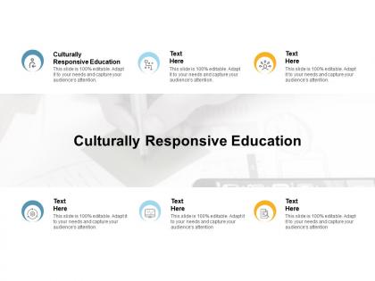 Culturally responsive education ppt powerpoint presentation icon designs download cpb