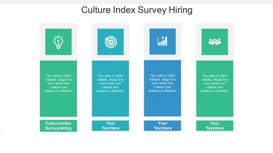 Culture index survey hiring ppt powerpoint presentation layouts skills cpb
