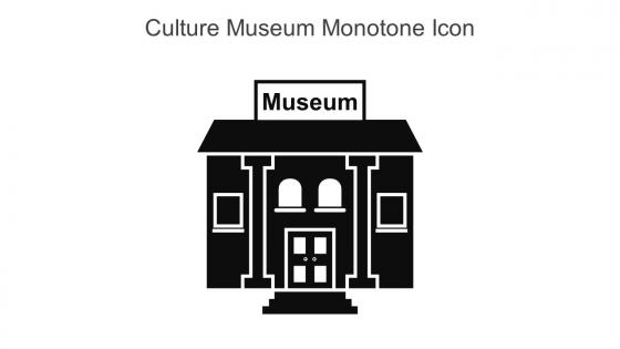 Culture Museum Monotone Icon In Powerpoint Pptx Png And Editable Eps Format