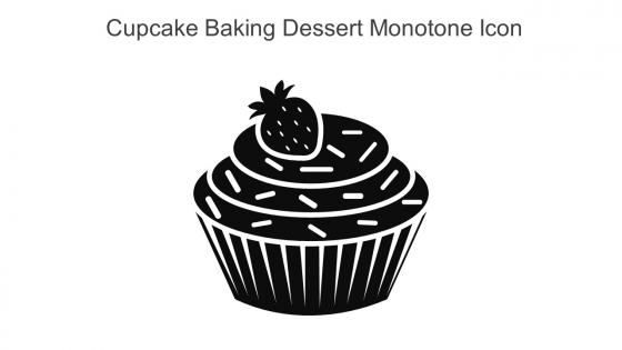 Cupcake Baking Dessert Monotone Icon In Powerpoint Pptx Png And Editable Eps Format