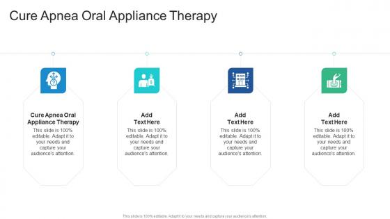 Cure Apnea Oral Appliance Therapy In Powerpoint And Google Slides Cpb