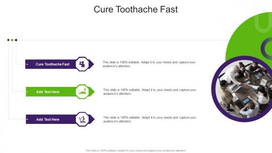 Cure Toothache Fast In Powerpoint And Google Slides Cpb