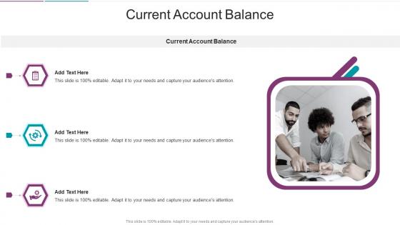 Current Account Balance In Powerpoint And Google Slides Cpb