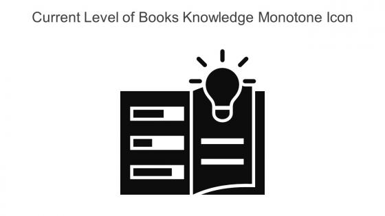 Current Level Of Books Knowledge Monotone Icon In Powerpoint Pptx Png And Editable Eps Format